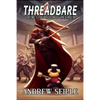 Threadbare Volume 5: The Phantom of the Lop Ear - Paperback