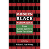 Modern Black Nationalism: From Marcus Garvey to Louis Farrakhan - Paperback