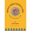 Notes from Toyota-Land: An American Engineer in Japan - Hardcover