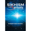 Sikhism and Spirituality - Paperback