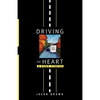 Driving the Heart: And Other Stories - Paperback