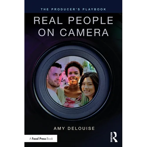 The Producer's Playbook: Real People on Camera: Directing and Working with Non-Actors - Paperback