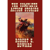 The Complete Action Stories - Hardcover