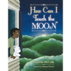 How Can I Touch the Moon - Paperback