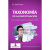 Taxonomía de la investigación: El arte de clasificar aplicado a la investigación científica - Paperback