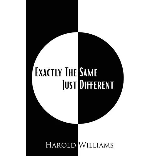 Exactly The Same Just Different - Paperback