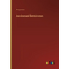 Anecdotes and Reminiscences - Paperback