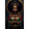 Good Food - Daughters Of Lilith - Book 1 - Paperback