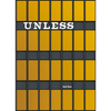 Unless: The Seagram Building Construction Ecology - Hardcover