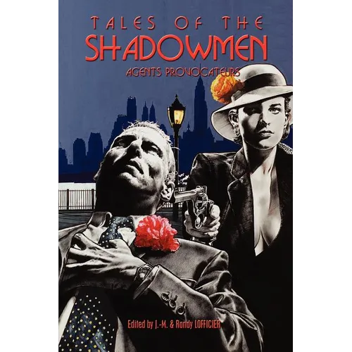 Tales of the Shadowmen 8: Agents Provocateurs - Paperback