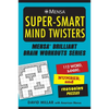Mensa(r) Super-Smart Mind Twisters: 112 Word, Logic, Number, and Reasoning Puzzles - Paperback