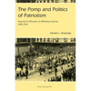 Pomp and Politics of Patriotism: Imperial Celebrations in Habsburg, Austria, 1848-1916 - Paperback
