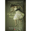 The Haunting of Sunshine Girl: Book One - Hardcover