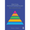 Practical Psychopharmacology: Basic to Advanced Principles - Paperback