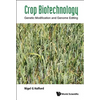 Crop Biotechnology: Genetic Modification and Genome Editing - Hardcover