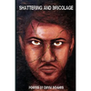 Shattering and Bricolage - Paperback