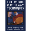 101 Favorite Play Therapy Techniques: Volume 1 - Paperback
