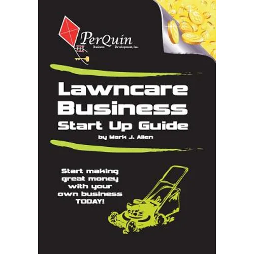 Lawncare Business Start-Up Guide - Paperback