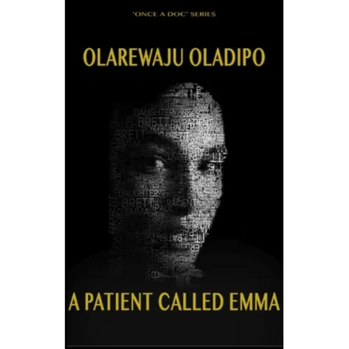 A Patient Called Emma - Paperback