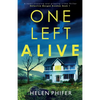 One Left Alive: A heart-stopping and gripping crime thriller - Paperback