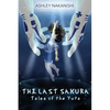The Last Sakura: Tales of The Yuta - Paperback