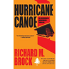 Hurricane Canoe: An Adirondack Wilderness Thriller - Hardcover