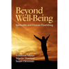Beyond Well-Being: Spirituality and Human Flourishing (Hc) - Hardcover
