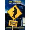 Sasquatch Returns: A Story of an American Indian Legend - Paperback