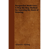 Perspective Made Easy - A Step-By-Step Method for Learning the Basis of Drawing - Paperback