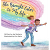 She Brought Color to My Life - Hardcover