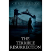 The Terrible Resurrection - Paperback