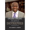 Overcoming the spirit of DIOTREPHES - Paperback