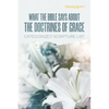 What The Bible Says About The Doctrines Of Grace: Categorized Scripture List: Categorized Scripture - Paperback