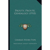 Prouty, Proute, Genealogy (1910) - Paperback