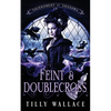 Feint and Doublecross - Paperback