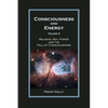 Consciousness and Energy, Vol. 3: Religion, Sex, Power, and the Fall of Consciousness - Paperback