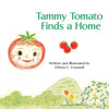 Tammy Tomato Finds a Home - Paperback