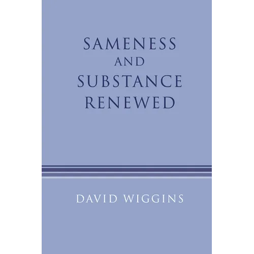 Sameness and Substance Renewed - Hardcover
