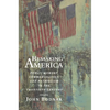 Remaking America: Public Memory, Commemoration, and Patriotism in the Twentieth Century - Paperback