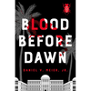 Blood Before Dawn: Volume 2 - Paperback