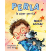 Perla La Súper Perrita (Perla the Mighty Dog Spanish Edition) - Hardcover