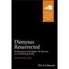 Dionysus Resurrected - Hardcover