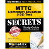 MTTC Elementary Education (103) Test Secrets Study Guide: MTTC Exam Review for the Michigan Test for Teacher Certification - Paperback