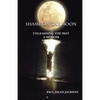 Shame on the Moon: Unleashing The Past, A Memoir - Paperback