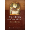 Jesus Risen in Our Midst: Essays on the Resurrection of Jesus in the Fourth Gospel - Paperback