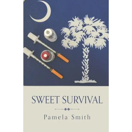 Sweet Survival - Paperback