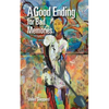 A Good Ending for Bad Memories - Paperback