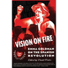 Vision on Fire: Emma Goldman on the Spanish Revolution - Paperback