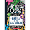 Battle of the Boss-Monster: A Branches Book (the Notebook of Doom #13): Volume 13 - Paperback