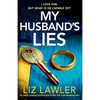 My Husband's Lies: An utterly gripping psychological thriller with a jaw-dropping twist - Paperback